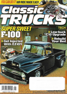 CLASSIC TRUCKS 2011 SEPT - EZ-EFI, C10 UPGRADE, REBUILD THE BED, '72 F-100